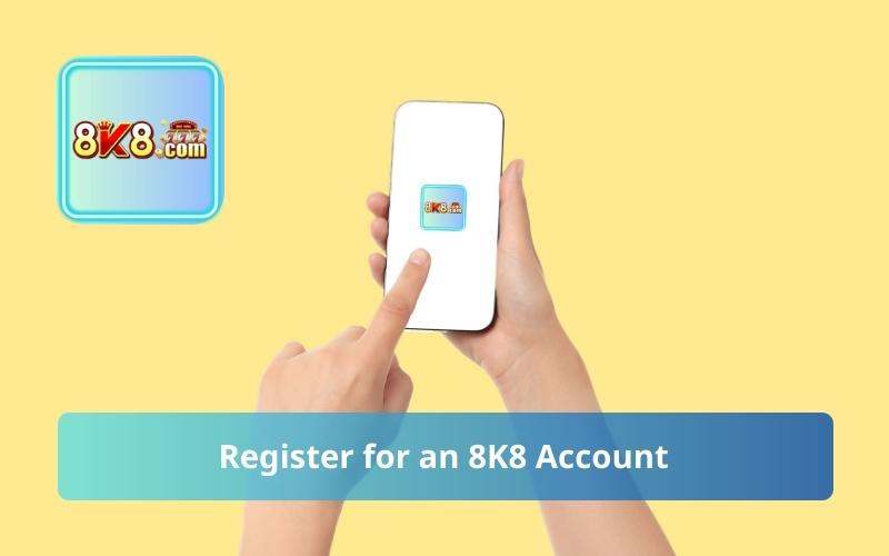 Register for an 8K8 Account and Get 88K Peso Bonus